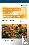 Ngom, Mabingue - Démographie, paix et sécurité au Sahel: Regards croisés pour un Sahel central résilient