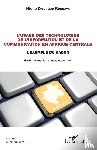 Ditengou Rockaya, Nielle - L'usage des technologies de l'information et de la communication en Afrique centrale