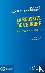 Rossetti Di Valdalbero, Domenico - La réussite de l'Europe