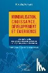 Kassé, Moustapha - Mondialisation, croissance, développement et émergence