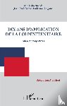 Céré, Jean-Paul, Grégoire, Ludivine - Dix ans d'application de la loi pénitentiaire