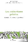 Cornu, Marie, Fromageau, Jérôme - Les collections privées