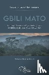 Kpoghomou, Charles Louty - Gbili Mato. Un exemple de résistance à la pénétration française en Guinée forestière entre le XIXe et le XXe siècle