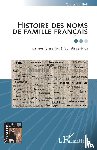 Deniau, Xavier - Histoire des noms de famille français