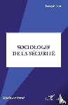 Dieu, François - Sociologie de la sécurité
