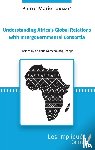 Takamte, Pierre-Marie - Understanding Africa's Global Relations with Intergovernmental Consortia