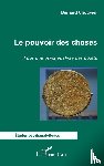 Chouvier, Bernard - Le pouvoir des choses