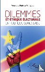 Murhula Manegabe, Aimé Jules - Dilemmes et éthique électorale en politique congolaise