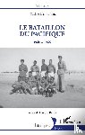 Benhalima, Yacine - Le Bataillon du Pacifique