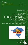 Etoyi Esela, Fidèle - La Chine et le développement en R.D. Congo