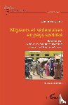Diallo, Saliou Dit Baba - Migrants et sédentaires en pays soninké