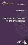 Karamoko, Abou - État africain, violence et théorie critique