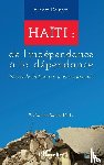 Douyon, Frantz - Haïti : de l'indépendance à la dépendance