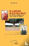 Ndiaye, Aly - De la mémoire de Keur Waly Ndiaye