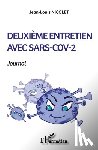 Nicolet, Jean-Louis - Nicolet, J: Deuxième entretien avec SARS-COV-2