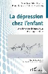 Debot-Sevrin, Marie-Rose, Darras, Bruno, Leclercq, Catherine - La dépression chez l'enfant