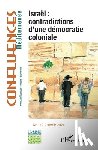 Chagnollaud, Jean-Paul - Israël: contradictions d'une démocratie coloniale