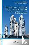 Iosa, Ioana, Lallement, Emmanuelle, Rozenholc Escobar, Caroline - Le pérenne et le temporaire dans la fabrique urbaine