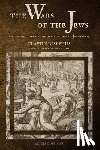 Josephus, Flavius - The Wars of the Jews: Or, The History of the Destruction of Jerusalem (LARGE PRINT EDITION)