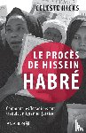 Hicks, Celeste - Le proces de Hissein Habre