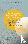 Draszczyk, Tina - Insight Through Learning, Reflecting, and Meditating: The Fourfold Application of Mindfulness