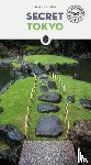 Mustiere, Pierre - Secret Tokyo Guide
