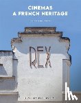 Edelstein, Simon - Cinemas: A French Heritage