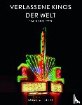 Edelstein, Simon - Verlassene Kinos der Welt