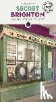 Seymour, Ellie - Secret Brighton Guide