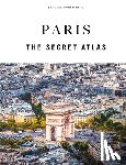 Jonglez, Thomas - Paris - The Secret Atlas