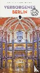 Roberto, Sassi, Wolf, Tom, Roy, Manuel - Verborgenes Berlin