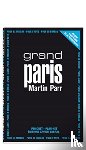 Parr, Martin - Martin Parr - Paris