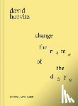 Horvitz, David - Change the Name of the Days