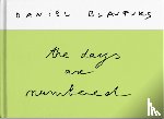 Blaufuks, Daniel - The Days Are Numbered