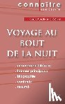 Celine, Louis-Ferdinand - Fiche de lecture Voyage au bout de la nuit de Louis-Ferdinand Celine (Analyse litteraire de reference et resume complet)