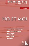 Vigan, Delphine De - Fiche de lecture No et moi de Delphine de Vigan (Analyse litteraire de reference et resume complet)
