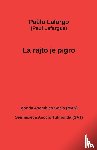 Lafargo (Paul Lafargue), Paŭlo - La rajto je pigro
