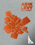 Levy, Arik - Arik Levy: Inside Out