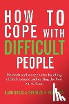 Houel, Alain, Godefroy, Christian H - How to cope with difficult people