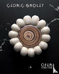 Grolet, Cedric - Grolet, C: Opera Patisserie