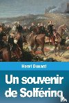 Dunant, Henri - Un souvenir de Solferino