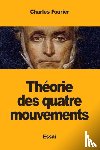 Fourier, Charles - Theorie des quatre mouvements