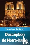 de Guilhermy, Ferdinand, Viollet-Le-Duc, Eugene - Description de Notre-Dame