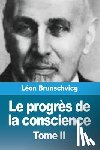 Brunschvicg, Léon - Le progrès de la conscience dans la philosophie occidentale