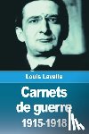 Lavelle, Louis - Carnets de guerre 1915-1918