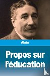 Alain - Propos sur l'éducation