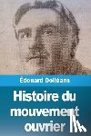 Dolléans, Édouard - Histoire du mouvement ouvrier