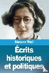 Weil, Simone - Écrits historiques et politiques