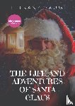 Baum, L Frank - The Life and Adventures of Santa Claus