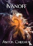 Chekhov, Anton - Ivanoff